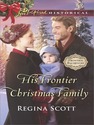cover image of His Frontier Christmas Family